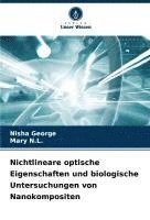 bokomslag Nichtlineare optische Eigenschaften und biologische Untersuchungen von Nanokompositen