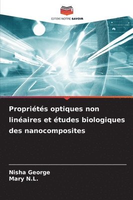 Propriétés optiques non linéaires et études biologiques des nanocomposites 1