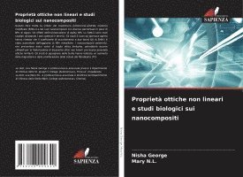 Proprietà ottiche non lineari e studi biologici sui nanocompositi 1