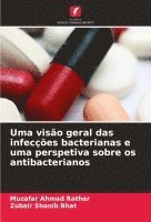 bokomslag Uma viso geral das infeces bacterianas e uma perspetiva sobre os antibacterianos