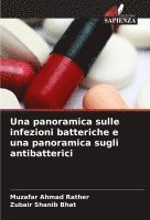 bokomslag Una panoramica sulle infezioni batteriche e una panoramica sugli antibatterici