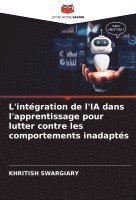 bokomslag L'intgration de l'IA dans l'apprentissage pour lutter contre les comportements inadapts