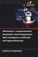 bokomslag Affrontare i comportamenti disadattivi dell'integrazione dell'intelligenza artificiale nell'apprendimento