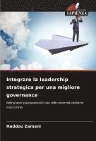 bokomslag Integrare la leadership strategica per una migliore governance