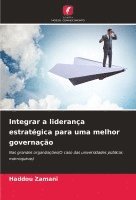 bokomslag Integrar a liderança estratégica para uma melhor governação