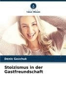 bokomslag Stoizismus in der Gastfreundschaft