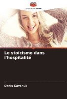 bokomslag stoïcisme dans l'hospitalité