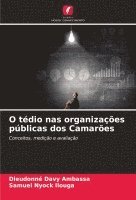 bokomslag O tédio nas organizações públicas dos Camarões