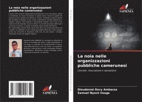 Dieudonné Davy Ambassa, Samuel Nyock Ilouga, SAMUEL NYOCK ILOUGA - noia nelle organizzazioni pubbliche camerunesi, Häftad