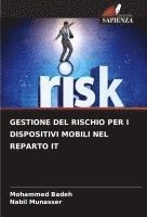 bokomslag Gestione del Rischio Per I Dispositivi Mobili Nel Reparto It