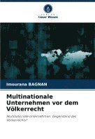 bokomslag Multinationale Unternehmen vor dem Vlkerrecht