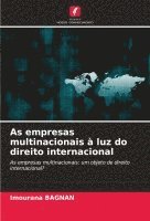 bokomslag As empresas multinacionais à luz do direito internacional