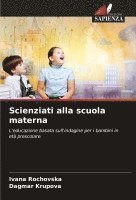 bokomslag Scienziati alla scuola materna