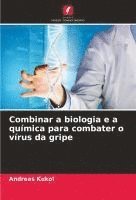 Combinar a biologia e a qumica para combater o vrus da gripe 1