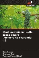 bokomslag Studi nutrizionali sulla zucca amara (Momordica charantia L.)