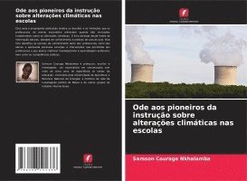 Ode aos pioneiros da instruo sobre alteraes climticas nas escolas 1