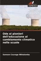 bokomslag Ode ai pionieri dell'educazione al cambiamento climatico nelle scuole