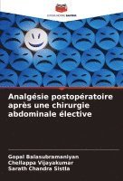 Analgsie postopratoire aprs une chirurgie abdominale lective 1