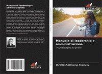 bokomslag Manuale di leadership e amministrazione