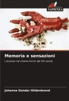 Johanna Gondar Hildenbrand - Memoria e sensazioni, Häftad