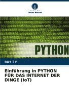 bokomslag Einfhrung in PYTHON FR DAS INTERNET DER DINGE (IoT)