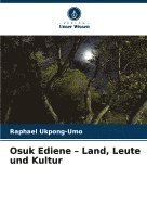 bokomslag Osuk Ediene - Land, Leute und Kultur