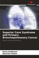 Superior Cave Syndrome and Primary Bronchopulmonary Cancer 1