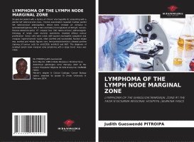 Lymphoma of the Lymph Node Marginal Zone 1