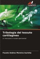 bokomslag Tribologia del tessuto cartilagineo