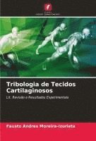 bokomslag Tribologia de Tecidos Cartilaginosos