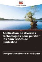 bokomslag Application de diverses technologies pour purifier les eaux usées de l'industrie