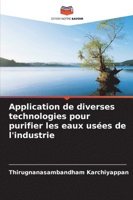 bokomslag Application de diverses technologies pour purifier les eaux uses de l'industrie