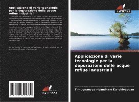 Thirugnanasambandham Karchiyappan - Applicazione di varie tecnologie per la depurazione delle acque reflue industriali, Häftad