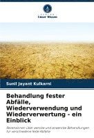 bokomslag Behandlung fester Abflle, Wiederverwendung und Wiederverwertung - ein Einblick