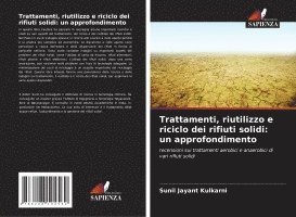 Trattamenti, riutilizzo e riciclo dei rifiuti solidi