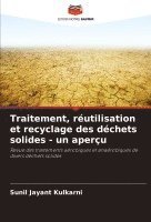 bokomslag Traitement, rutilisation et recyclage des dchets solides - un aperu