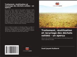 Sunil Jayant Kulkarni - Traitement, réutilisation et recyclage des déchets solides - un aperçu, Häftad