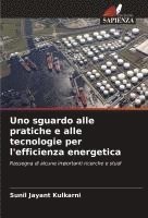 bokomslag Uno sguardo alle pratiche e alle tecnologie per l'efficienza energetica