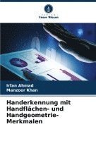 Irfan Ahmad, Manzoor Khan - Handerkennung mit Handflächen- und Handgeometrie-Merkmalen, Häftad