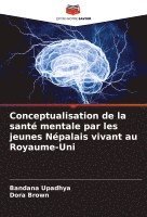 bokomslag Conceptualisation de la santé mentale par les jeunes Népalais vivant au Royaume-Uni