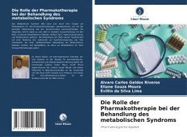 bokomslag Die Rolle der Pharmakotherapie bei der Behandlung des metabolischen Syndroms