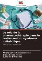 bokomslag Le rle de la pharmacothrapie dans le traitement du syndrome mtabolique