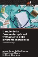 Il ruolo della farmacoterapia nel trattamento della sindrome metabolica 1