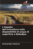 bokomslag L'impatto dell'orticoltura sulla disponibilit di acqua di superficie a Babadjou