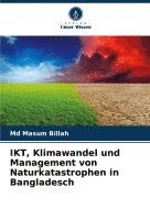 bokomslag IKT, Klimawandel und Management von Naturkatastrophen in Bangladesch