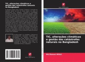TIC, alterações climáticas e gestão das catástrofes naturais no Bangladesh 1