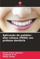 bokomslag Aplicao de politer-ter-cetona (PEEK) em prtese dentria