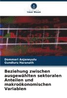 bokomslag Beziehung zwischen ausgewhlten sektoralen Anteilen und makrokonomischen Variablen