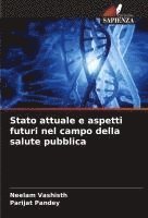 bokomslag Stato attuale e aspetti futuri nel campo della salute pubblica