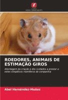 bokomslag Roedores, Animais de Estimao Giros